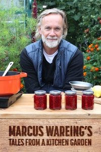 Marcus Wareing's Tales from a Kitchen Garden - Season 2