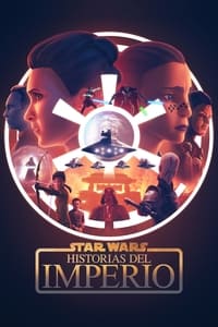 Poster de Star Wars: Historias del Imperio...