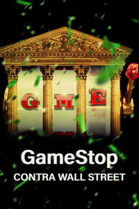 GameStop Contra Wall Street S01E03