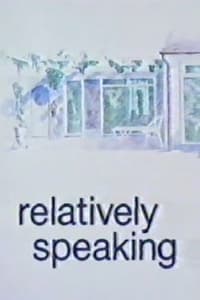 Relatively Speaking (1989)