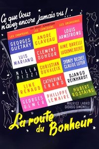 La route du bonheur