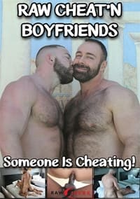Raw Cheat'n Boyfriends