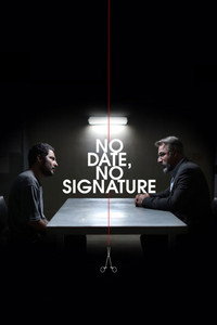Постер фильма «Ни даты, ни подписи (2017)» — (6 из 11)