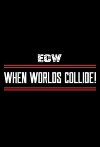 ECW When Worlds Collide (1994)