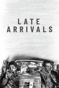 Late Arrivals