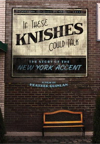 Постер фильма «If These Knishes Could Talk: The Story of the NY Accent (2013)» — (2 из 2)