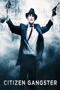 Постер фильма «Гражданин гангстер (2011)» — (3 из 16)