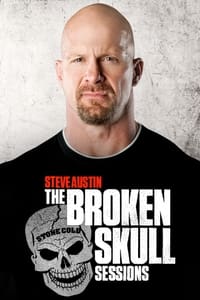Poster de Steve Austin's Broken Skull Sessions