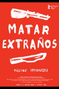 Matar extraños (2013)