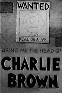 Bring Me the Head of Charlie Brown