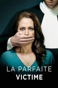 Poster de La parfaite victime