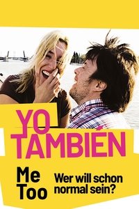 Movieposter Me Too - Wer will schon normal sein?