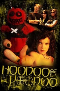 Hoodoo for Voodoo (2006)
