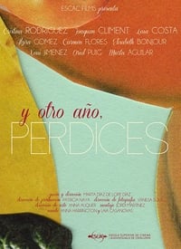 Y otro año, perdices (2013)