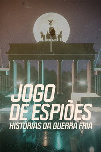 Jogo de Espiões: Histórias da Guerra Fria S01E03