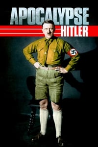 copertina serie tv Apocalypse%2C+Hitler 2011