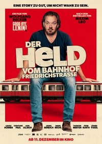 Der Held vom Bahnhof Friedrichstraße