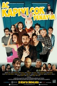 Aç Kapıyı Çok Fenayım (2017)