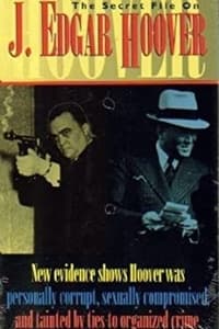 The Secret File on J. Edgar Hoover (1993)