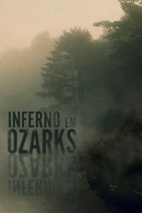 Imagem do Filme Inferno em Ozarks