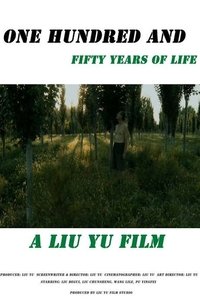 One Hundred and Fifty Years of Life Poster