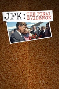 tv show poster JFK%3A+The+Final+Evidence 2023
