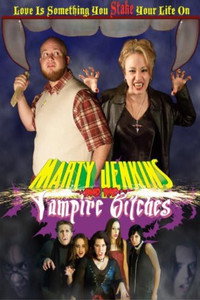 Постер фильма «Marty Jenkins and the Vampire Bitches (2006)» — (2 из 5)