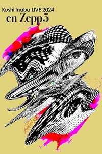Poster de Koshi Inaba LIVE 2024 〜en-Zepp 5〜