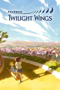 tv show poster Pok%C3%A9mon%3A+Twilight+Wings 2020