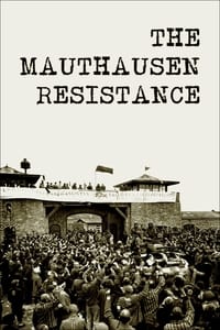 Les Résistants de Mauthausen