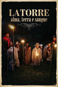 Latorre: Alma, Terra e Sangue (2014) poster