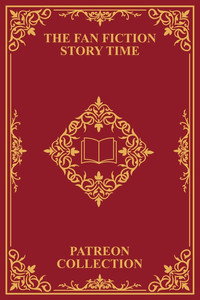 Fan Fiction Story Time