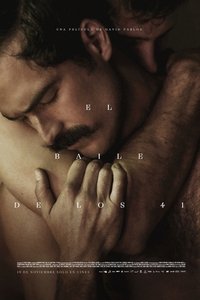Ver El baile de los 41 Online Gratis HD Poster VER El baile de los 41 Online Gratis HD