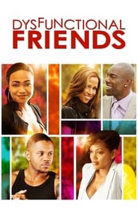 Poster de Dysfunctional Friends