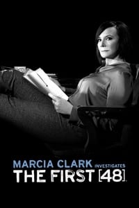 tv show poster Marcia+Clark+Investigates+The+First+48 2018