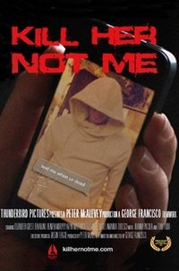 Poster de Kill Her, Not Me