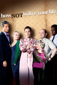 Постер сериала «Как не стоит жить (2007-2011)» — (4 из 18)