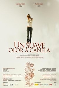 Un suave olor a canela (2012)