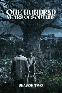 [18+] One Hundred Years of Solitude (2024-2026) Season 1-2 Dual Audio English + Spanish NetFlix Original WEB Series 720p 1080p WEB-DL