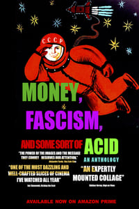 Poster de Money, Fascism, and Some Sort of Acid