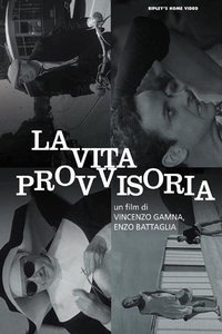 La vita provvisoria (1963)