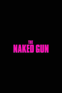 Untitled Naked Gun Reboot (2025)