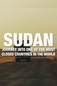 Imagem do Filme Sudan: Journey Into One Of The Most Closed Countries In The World