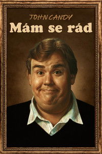 John Candy: I Like Me