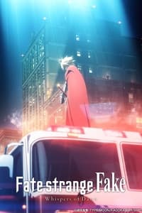 Poster de Fate/strange Fake -Whispers of Dawn-