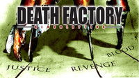 The Death Factory : Bloodletting