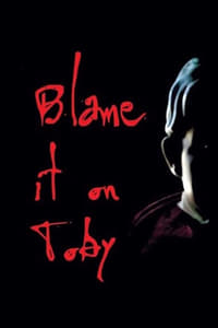 Poster de Blame it on Toby