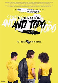 Постер фильма «Generación Anti Todo (2018)» — (1 из 1)