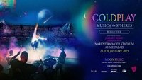 Coldplay: Music Of The Spheres World Tour - Live at Narendra Modi Stadium/India