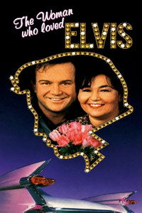 The Woman Who Loved Elvis